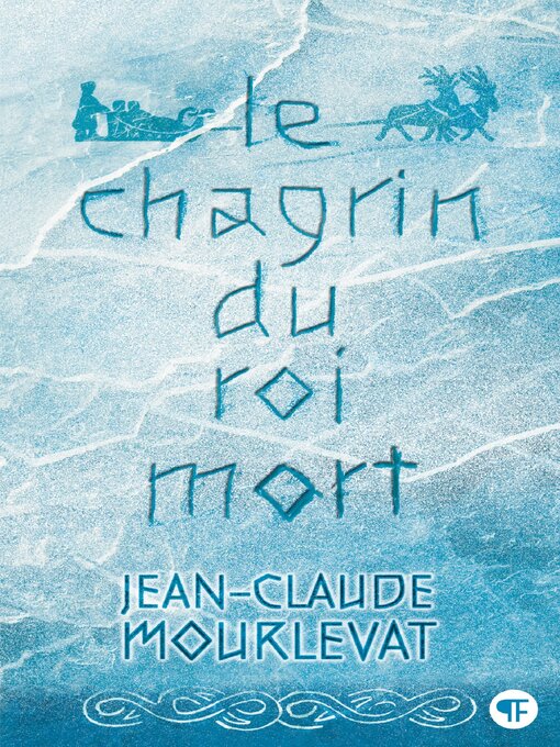 Title details for Le Chagrin du Roi mort by Jean-Claude Mourlevat - Available